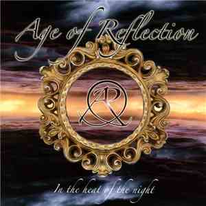 Age Of Reflection - In The Heat Of The Night