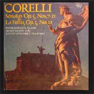 Arcangelo Corelli - Sonatas Op. 5, Nos. 7-11 & No. 12 „La Follia“