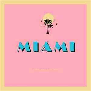 Arms And Sleepers - Miami