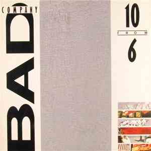 Bad Company  - 10 From 6