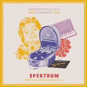 Bedroomproducers Paderborn - Spektrum - Der Ton der Region Vol. 2