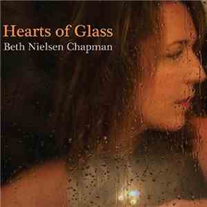 Beth Nielsen Chapman - Hearts Of Glass