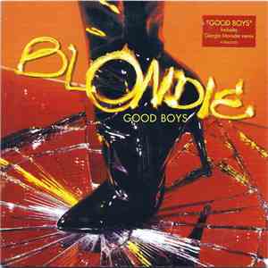 Blondie - Good Boys