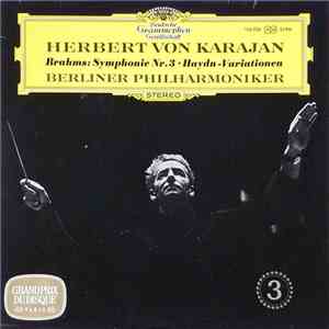 Brahms, Herbert von Karajan, Berlin Philharmonic - Symphonie Nr. 3 • Haydn- ...