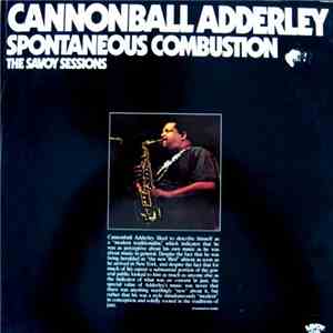 Cannonball Adderley - Spontaneous Combustion