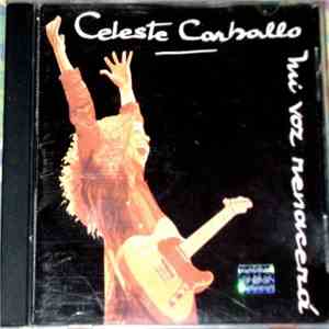 Celeste Carballo - Mi Voz Renacera