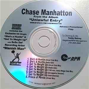 Chase Manhatton - She's A Hustla / Get Ya Weight Up / Prince Of Persia