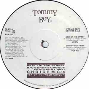 Choice MC's Featuring Fresh Gordon - Beat Of The Street