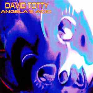 David Totty - Angela's Acid EP