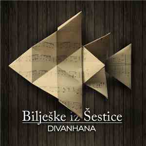 Divanhana - Biljeske Iz Sestice
