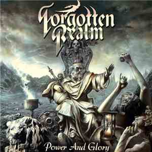 Forgotten Realm - Power And Glory