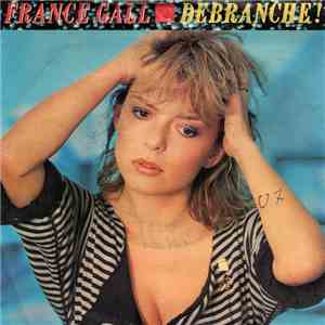 France Gall - Debranche !
