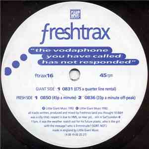 Freshtrax - The Vodaphone You Have Called Has Not Responded