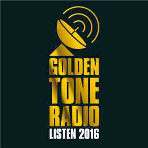 Golden Tone Radio - Listen 2016