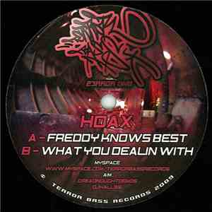 Hoax  - Freddy Knows Best / What You Dealing With