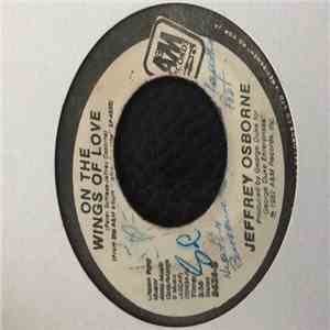 Jeffrey Osborne - On The Wings Of Love / I'm Beggin'