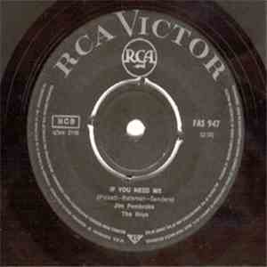 Jim Pembroke, The Boys  - If You Need Me / Say Yeah