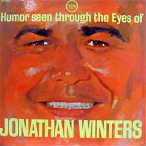 Jonathan Winters - Humor Seen Through The Eyes Of Jonathan Winters