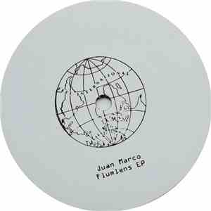 Juan Marco - Flumlens EP