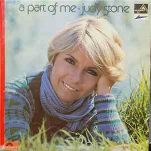 Judy Stone - A Part Of Me