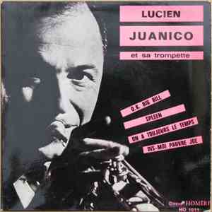Lucien Juanico Et Sa Trompette - O.K. Big Bill