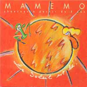 Mamemo - Le Soleil Est Là