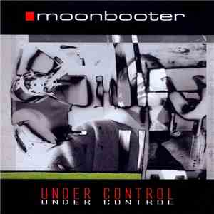 Moonbooter - Under Control