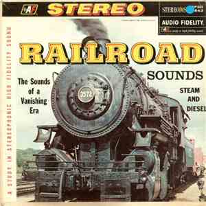 No Artist - Railroad: Sounds Of A Vanishing Era