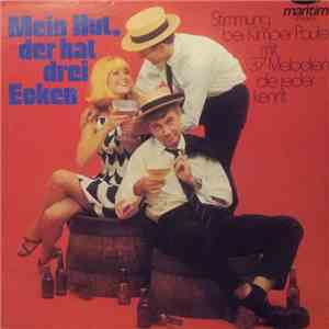 Orchester Günther Marschner - Mein Hut, Der Hat Drei Ecken (Stimmung Bei Kl ...