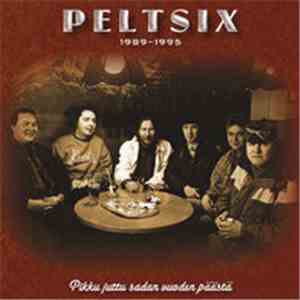Peltsix - 1989-1995 Pikku Juttu Sadan Vuoden Päästä