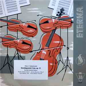Peter I. Tschaikowski, Borodin-Quartett Moskau - Streichquartett F-Dur Op.  ...