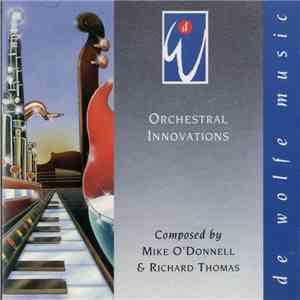 Richard Thomas, Mike O'Donnell - Orchestral Innovations