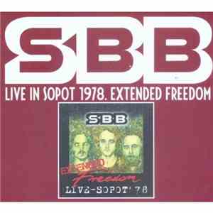 SBB - Live In Sopot 1978. Extended Freedom