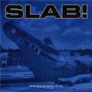 Slab! - Descension
