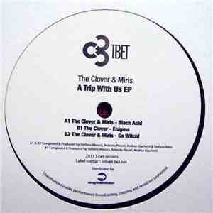 The Clover & Miris - A Trip With Us EP