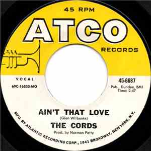 The Cords  - Ain't That Love