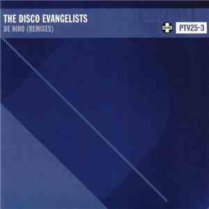 The Disco Evangelists - De Niro (Remixes)