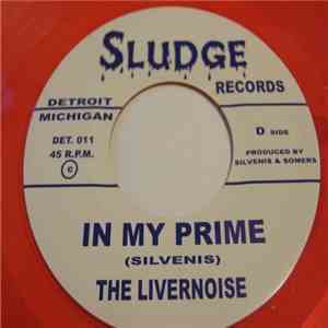 The Livernoise - In My Prime