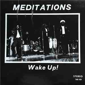 The Meditations - Wake Up