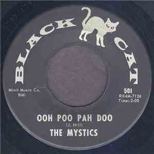 The Mystics  - Ooh Poo Pah Doo / Snoopy