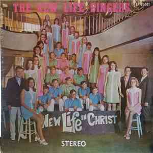 The New Life Singers  - New Life In Christ