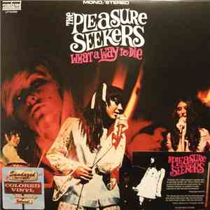 The Pleasure Seekers - What A Way To Die