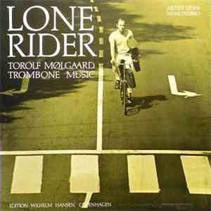 Torolf Mølgaard - Lone Rider (Trombone Music)