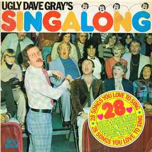Ugly Dave Gray - Ugly Dave Gray's Singalong