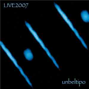 Unbeltipo - Live 2007