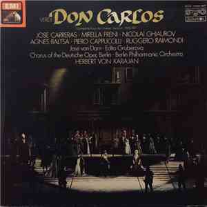Verdi, José Carreras, Mirella Freni, Nicolai Ghiaurov, Agnes Baltsa, Piero  ...