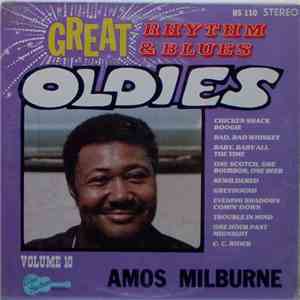 Amos Milburne - Great Rhythm & Blues Oldies Volume 10 - Amos Milburne