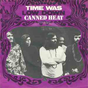 Canned Heat - Time Was