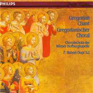 Choralschola Der Wiener Hofburgkapelle, P. Hubert Dopf S.J. - Gregorian Cha ...