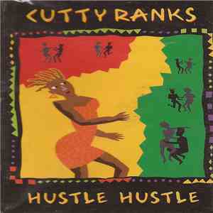 Cutty Ranks - Hustle Hustle